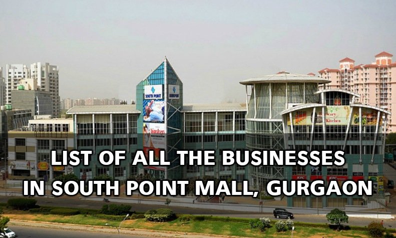 South Point Mall, Golf Course Road Gurgaon