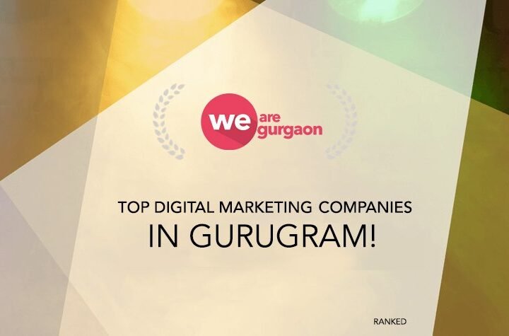 Top Digital Marketing Companies in Gurugram – 2025 Reviewed