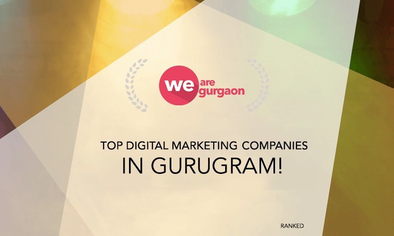 Top Digital Marketing Companies in Gurugram – 2025 Reviewed