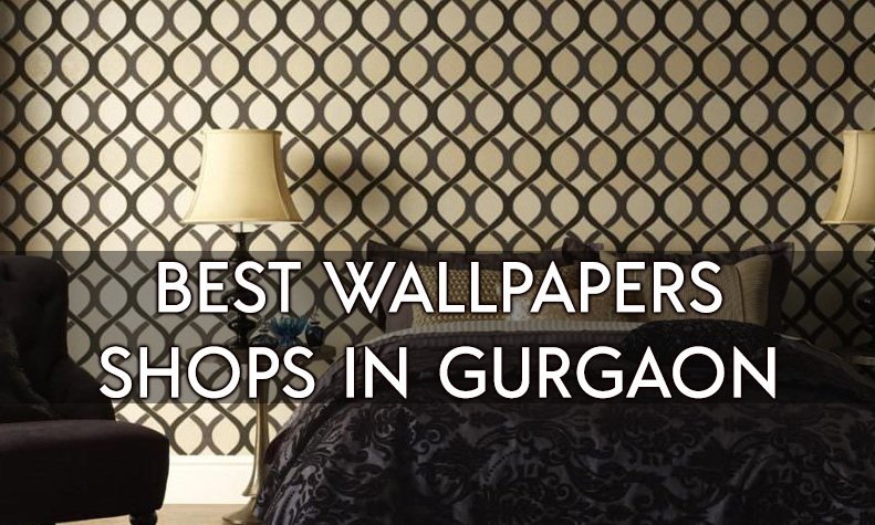 The Best Wallpaper Dealers In Gurgaon