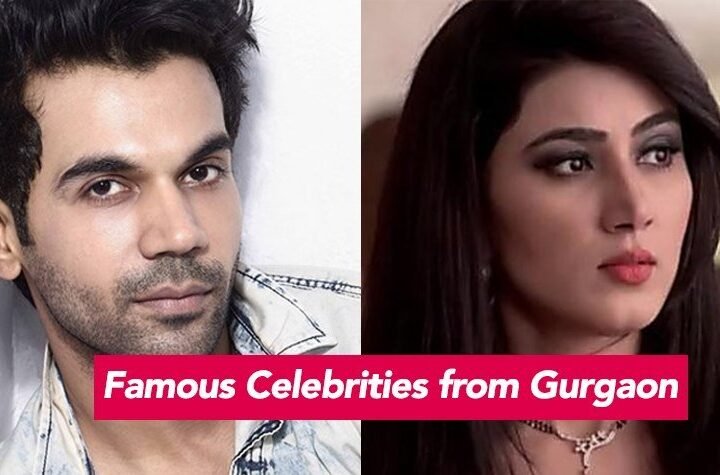 Famous Celebrities/ Personalities from Gurgaon To Watch Out For