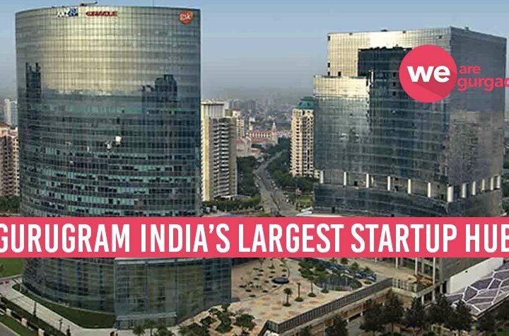 Gurgaon Will Become India's Largest Hub For Startups By 2025
