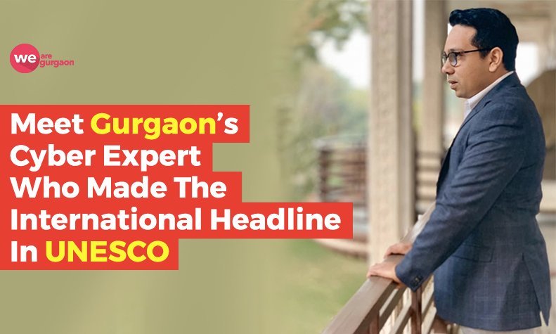 Meet Khushhal Kaushik, Gurugram Cyber Expert Who Made The International Headline In UNESCO