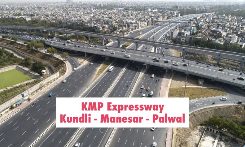 Everything You Need to Know About KMP Expressway! Kundli-Manesar-Palwal (KMP)
